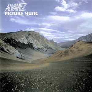 Alvarez - Picture Music FLAC