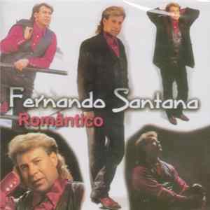 Fernando Santana - Romântico FLAC
