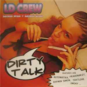 LD Crew - Dirty Talk FLAC