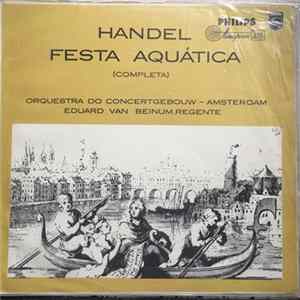 Eduard van Beinum, Concertgebouworkest - Handel, Festa Aquática FLAC