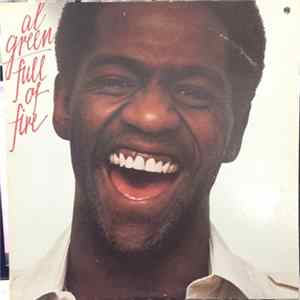 Al Green - Full Of Fire FLAC