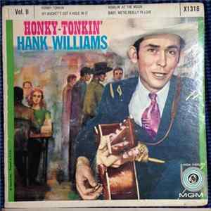 Hank Williams - Honky Tonkin' / Howlin' At The Moon / My Bucket's Got A Hole In It / Baby, We're Really In Love FLAC