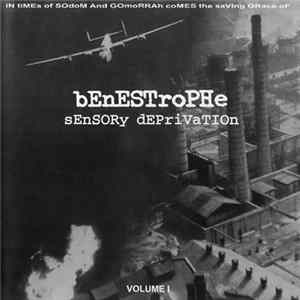Benestrophe - Sensory Deprivation FLAC
