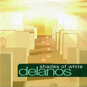 Delanos - Shades Of White FLAC