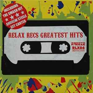 Various - Relax Recs Greatest Hits FLAC