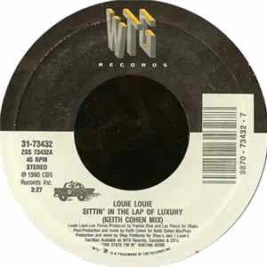 Louie Louie - Sittin' In The Lap Of Luxury FLAC