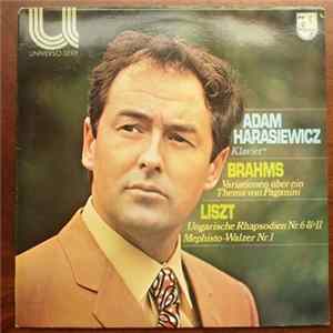 Brahms, Liszt, Adam Harasiewicz - Variationen Über Ein Thema Von Paganini / Ungarische Rhapsodien Nr. 6 & 11 / Mephisto-Walzer Nr.1 FLAC