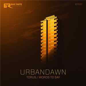 Urbandawn - Torus / Words To Say FLAC
