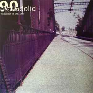 Various - Valladolid 90 – Tengo Una De Cada Una FLAC