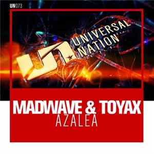 Madwave & Toyax - Azalea FLAC