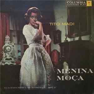 Tito Madi - Menina Moça FLAC