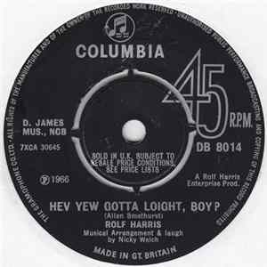 Rolf Harris - Hev Yew Gotta Loight, Boy? FLAC