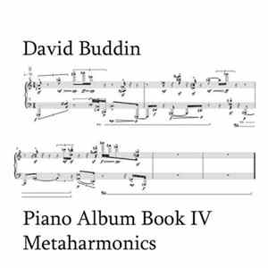 David Buddin - Piano Album Book IV / Metaharmonics FLAC