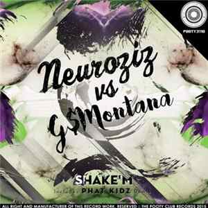 Neuroziz vs G$Montana - Shake'm FLAC