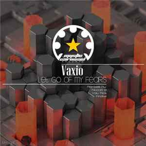 Vaxio - Let Go Of My Fears FLAC