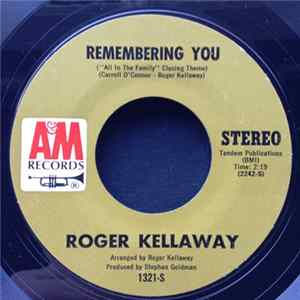 Roger Kellaway - Remembering You ("All In The Family" Closing Theme) FLAC
