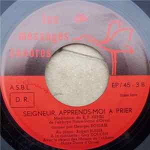 Georges Bossair & Le Choeur Des Moines De L'Abbaye Notre-Dame D' Orval - Seigneur, Apprends Moi A Prier FLAC