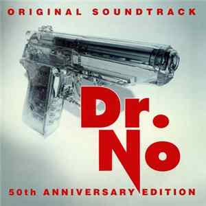 Monty Norman - Dr. No - 50th Anniversary Edition Original Soundtrack FLAC