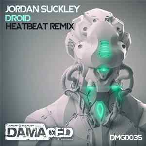 Jordan Suckley - Droid (Heatbeat Remix) FLAC