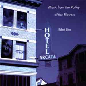 Robert Ziino - Music From The Valley Of The Flowers FLAC