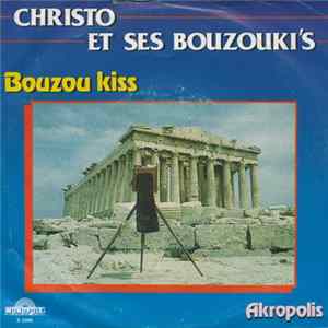 Christo Et Ses Bouzouki's - Bouzou Kiss FLAC