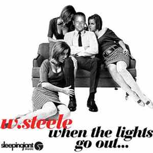 W Steele - When The Lights Go Out FLAC