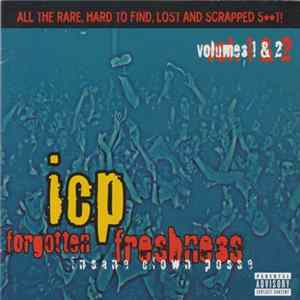 Insane Clown Posse - Forgotten Freshness Volumes 1 & 2 FLAC