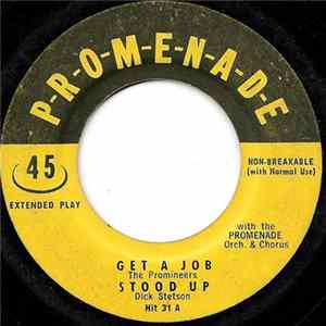 The Promineers, Dick Stetson, Promenade Orch. & Chorus - Get A Job FLAC