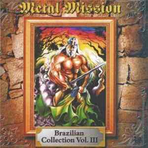 Various - Metal Mission - Brazilian Collection Vol. III FLAC