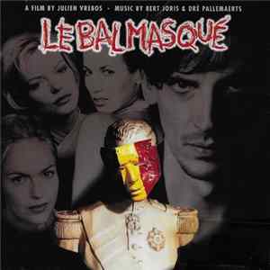 Dré Pallemaerts, Bert Joris - Le Bal Masqué FLAC