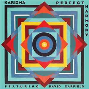Karizma Featuring David Garfield - Perfect Harmony FLAC