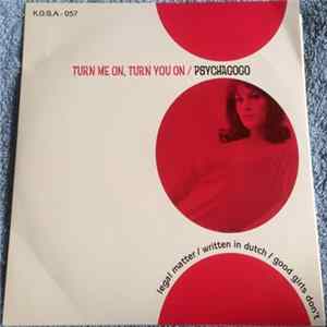 Psychagogo - Turn Me On, Turn You On FLAC