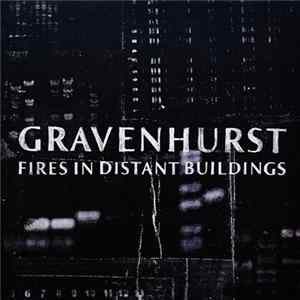 Gravenhurst - Fires In Distant Buildings FLAC