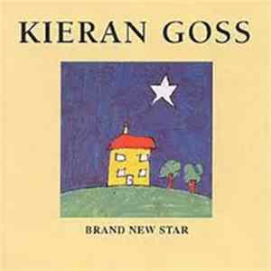 Kieran Goss - Brand New Star FLAC