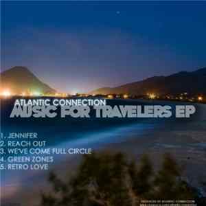 Atlantic Connection - Music For Travelers EP FLAC