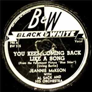 Jeannie McKeon With Al Sack And His Orchestra - You Keep Coming Back Like A Song / I May Be Wrong FLAC