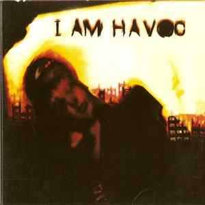 I Am Havoc - I Am Havoc FLAC