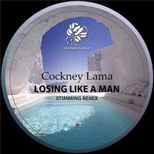 Cockney Lama - Losing Like A Man FLAC