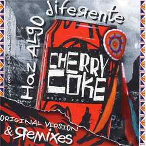 Cherry Coke - No Hagas El Indio, Haz El Cherokee (Original & Remixes) FLAC