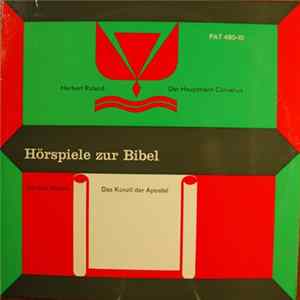 Herbert Ruland - Der Hauptmann Cornelius / Das Konzil Der Apostel FLAC