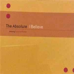 The Absolute - I Believe FLAC