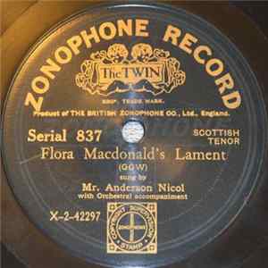 Mr. Anderson Nicol - Flora Macdonald's Lament / The Flowers O' The Forest FLAC