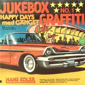 Hans Edler - Jukebox Graffiti No. 1 "Happy Days Med Gänget" FLAC
