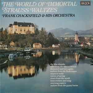 Frank Chacksfield & His Orchestra - The World Of Immortal Strauss Waltzes FLAC