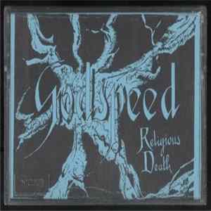Godspeed - Religious Death FLAC