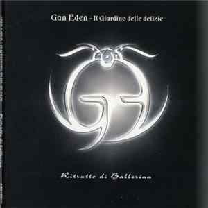 Gan Eden - Il Giardino Delle Delizie - Ritratto Di Ballerina FLAC