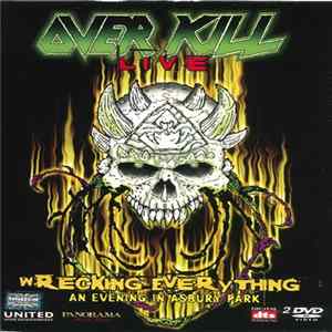 Overkill - Wrecking Everything: An Evening In Asbury Park FLAC