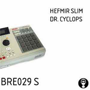 Dr. Cyclops - Hefmir Slim FLAC