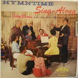 Jerry Barnes And The Kurt Kaiser Singers - Hymntime Sing-Along FLAC