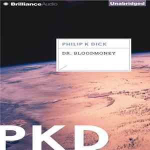 Philip K Dick - Dr. Bloodmoney FLAC